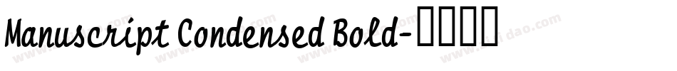 Manuscript Condensed Bold字体转换